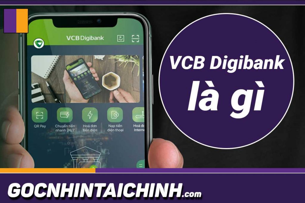 VCB Digibank là gì?