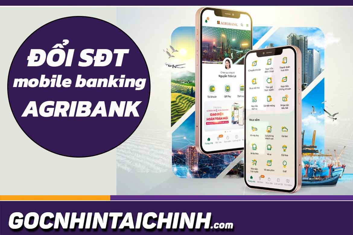 Cách đổi số điện thoại E-Mobile Banking Agribank đơn giản